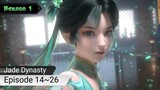 Jade Dynasty Eps. 14~26 [END] Subtitle Indonesia