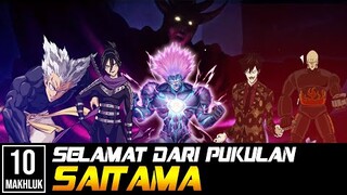 10 MAKHLUK YANG SELAMAT DARI PUKULAN PERTAMA SAITAMA