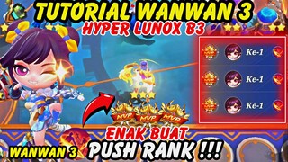 TUTORIAL WANWAN SKILL 3 DI UPDATE TERBARU - KETEMU LAWAN KERAS BANGET - COMBO TERKUAT MAGIC CHESS