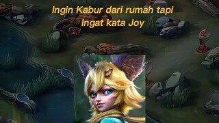 KATA KATA MOBILE LEGENDS HERO JOY !!