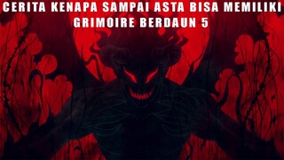 ALASAN KENAPA ASTA BISA MEMILIKI GRIAMOIRE MILIK LICHT - BLACK CLOVER PART 63 SUB INDO