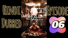 Bon Appetit your majesty| Episode 06 | Hindi dubbed| Follow for more🌸 kdrama🫀 keep sporting😌