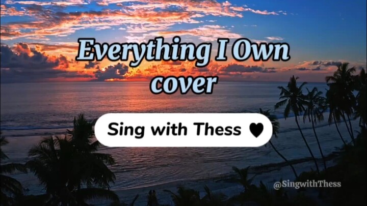 Everything I Own - Bread | Cover | Lyrics | Sing with Thess