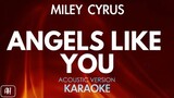 Miley Cyrus - Angels Like You (Karaoke/Acoustic Version)