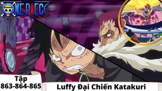 One Piece Tập 863-864-865 | Luffy Đại Chiến Katakuri | Đảo Hải Tặc Tóm Tắt Anime