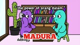the power of orang dalam - animasi dubbing Madura - EP animation