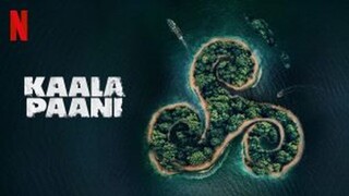 Kaala Paani S1E1