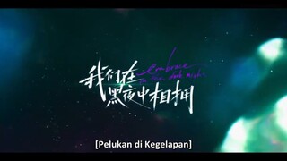 Embrace In the dark night Eps 9 Sub indo