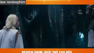 quái thú sao hỏa p3 #reviewreviewphim