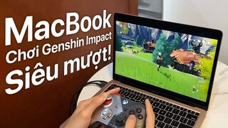 Cách để MacBook chơi Genshin Impact SIÊU MƯỢT !!! Cân hết cả GTA V, Cyberpunk 2077,...