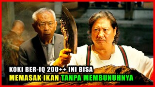 KOKI BER-IQ 200++ INI BISA MEMASAK IKAN TANPA MEMBUNUHNYA