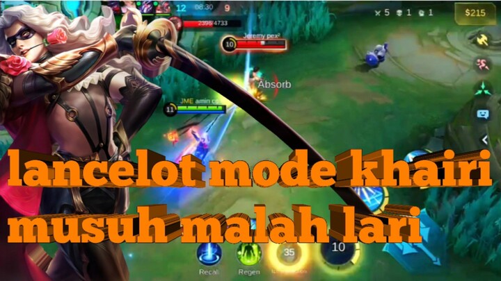 lancelot mode khairi musuh lari