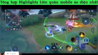 Tổng hợp Highlights Liên quân mobile ảo diệu nhất p6