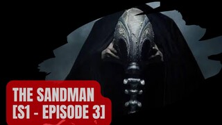 [The Sandman S1 - Episode 3] - Storytell Sub Indo