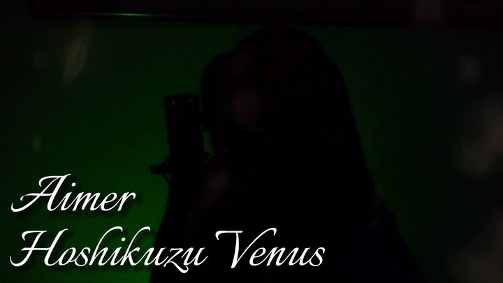 【ALDA】Hoshikuzu Venus - Aimer (Cover)