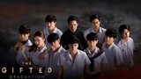 The Gifted Graduation - Episode 2