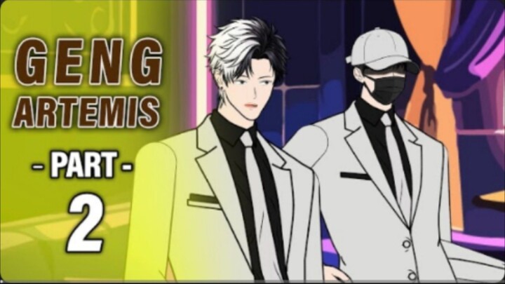GENG ARTEMIS PART 2 - Animasi Drama Series