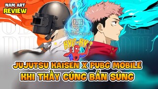 REVIEW JUJUTSU KAISEN x PUBG MOBILE | KHI THẦY CÚNG BẮN SÚNG ! CÓ HAY HƠN SPIDER MAN ? Nam Art