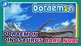 [Doraemon] Dinosaurus Baru Nobi/ Versi Mandarin Dengan Dubbing Bahasa Taiwan_3