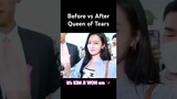 KIM JIWON Hallyu Queen Before vs After Queen Of Tears #queenoftears #kimjiwon #kimsoohyun #kdrama