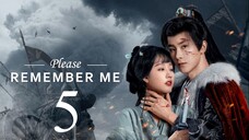 EP5 Please Remember Me (2024)