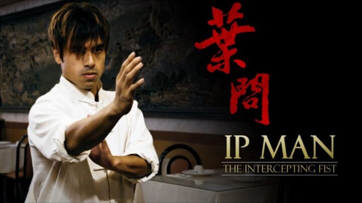 Ip Man - The Intercepting Fist