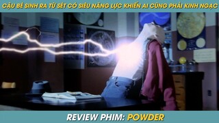 REVIEW PHIM ST | TÓM TẮT PHIM ĐỨA TRẺ SINH RA TỪ SÉT CÓ SIÊU NĂNG LỰC KHIẾN AI CŨNG PHẢI KINH NGẠC