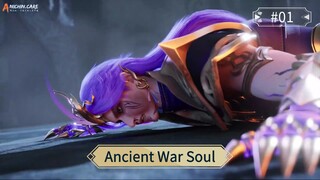 Ancient War Soul Episode 01 Sub Indo