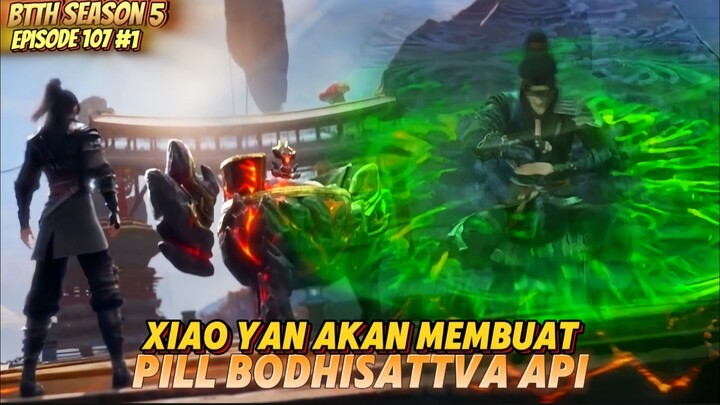 Xiao Yan Membuat Pill Bodhisattva Api🔥