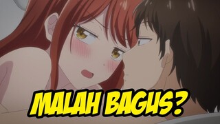 anime banyak nganunya tapi malah bagus?😋😋