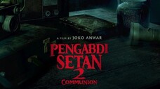 Pengabdi Setan 2 | Indonesia