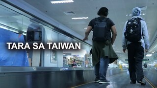 4 Hours Delayed Flight! | Tara sa Taiwan!