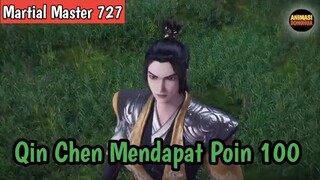 Martial Master 727 ‼️Qin Chen Mendapat Poin 100