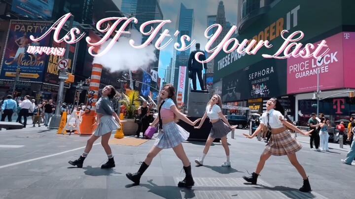 纽约中午十二点能有多热？暴晒AS IF ITS YOUR LAST翻跳 时代广场 BLACKPINK