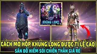 Cách Mở Hộp Khủng Long Được Tỉ Lệ Cao Săn Đồ Hiếm Sói Chiến Thần Giá Rẻ || Free Fire