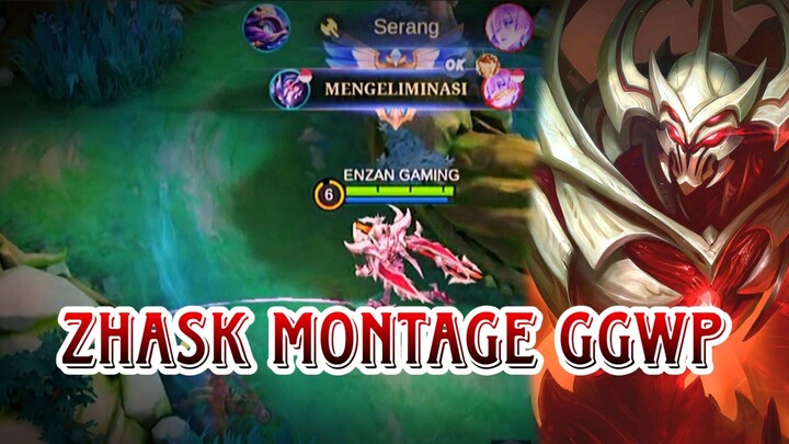 ZHASK MONTAGE GGWP