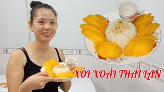 Món ngon dễ làm|Thử làm xôi xoài thái lan