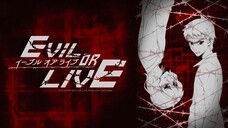 E-01 | Evil or Live Subtitle Indonesia