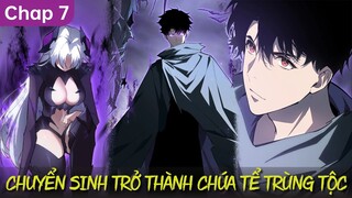 Chap 7 | Chuyển Sinh Sở Hữu Hệ Thống Chúa Tể Trùng Tộc, PET Của Ta Đều Là Thiên Tai | Review Truyện