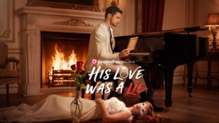 His Love Was A Lie