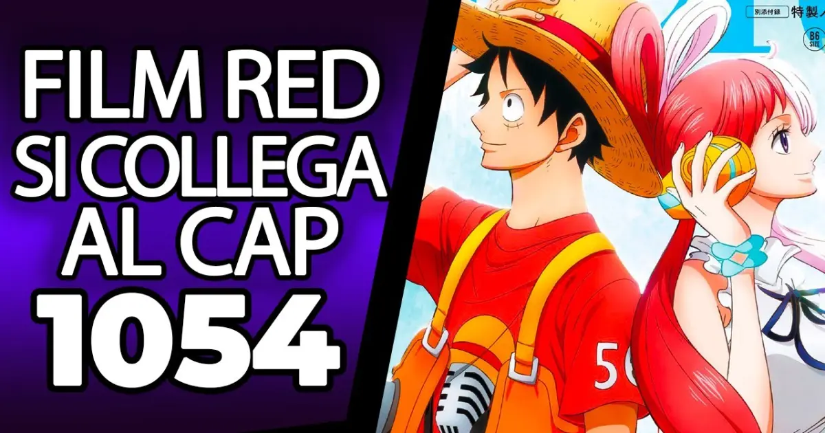 One Piece Spoiler 1054 L Ultimo Capitolo Si Lega Al Film Red Ecco Perche Bilibili