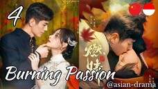 Burning Passion (2025) – Eps. 04 [Sub Indo]