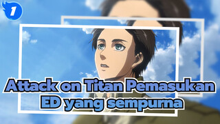 Attack on Titan| Pemasukan ED di Anime yang sempurna_1