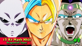 Những kẻ mạnh trong Dragon Ball Super