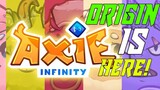 ALL YOU NEED TO KNOW ABOUT ORIGIN AXIE INFINITY! (ORIGIN IS HERE!)