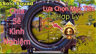 PUBG Mobile | SoLo Squad - Mùa 22 - Lựa Chọn Mục Tiêu Chuẩn Xác - Để Giành Chiến Thắng | NhâmHNTV