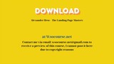 Alexunder Hess – The Landing Page Mastery – Free Download Courses