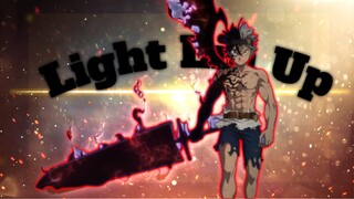 Black Clover「AMV」- Light Em Up