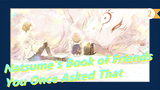 [Natsume's Book of Friends] You Once Asked That - Sakura Anata Ni Deaete Yokatta_2