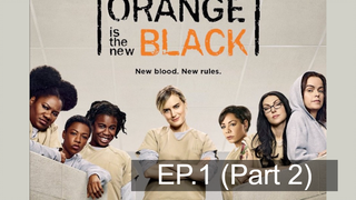 Orange is the New Black Season 4 ⭐ ซับไทย EP1_2